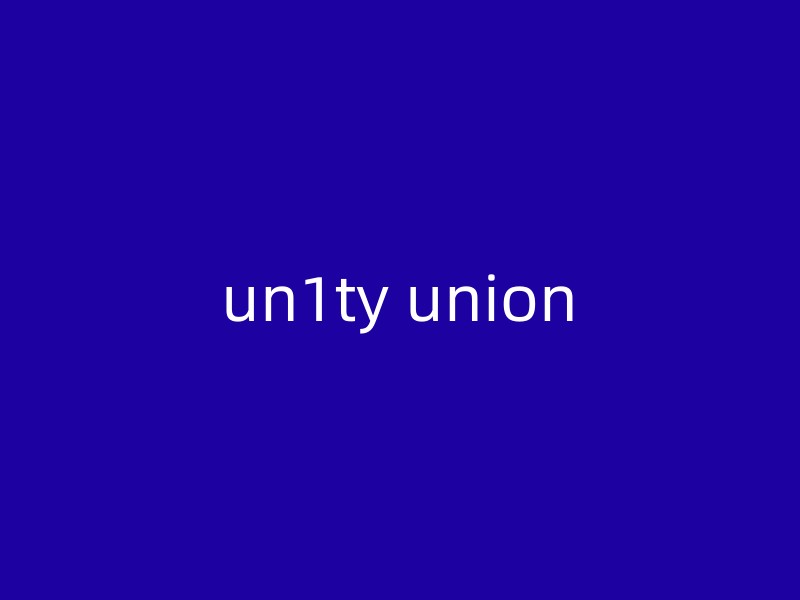 un1ty union